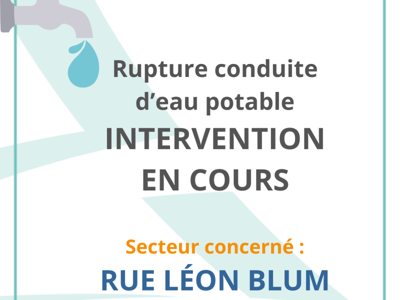 Mise à jour : INCIDENT CONDUITE D'EAU CLOS - Fuite réparée ANNONAY