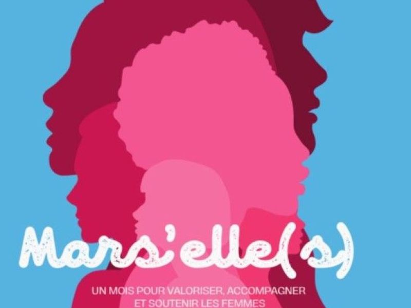 MARS'ELLE(s) : valoriser, accompagner et soutenir les femmes !