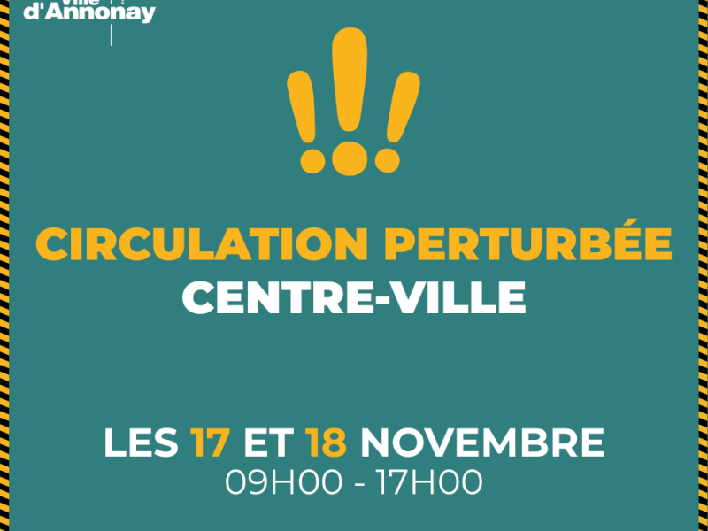 Circulation perturbée centre-ville d'Annonay