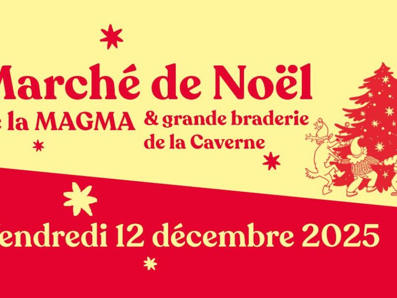 Marché de Noël - LA MAGMA